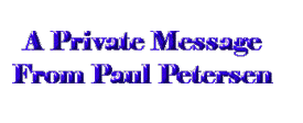 A Private Message From Paul Petersen